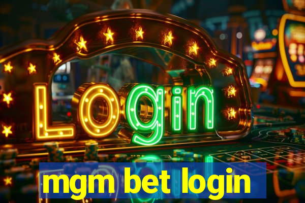 mgm bet login